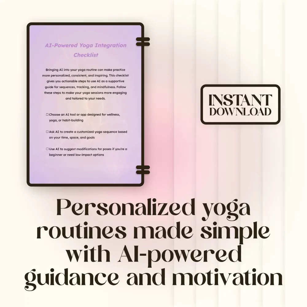 AI-Powered Yoga Integration Checklist | Digital Download | How to Integrate AI into Your Yoga Routine