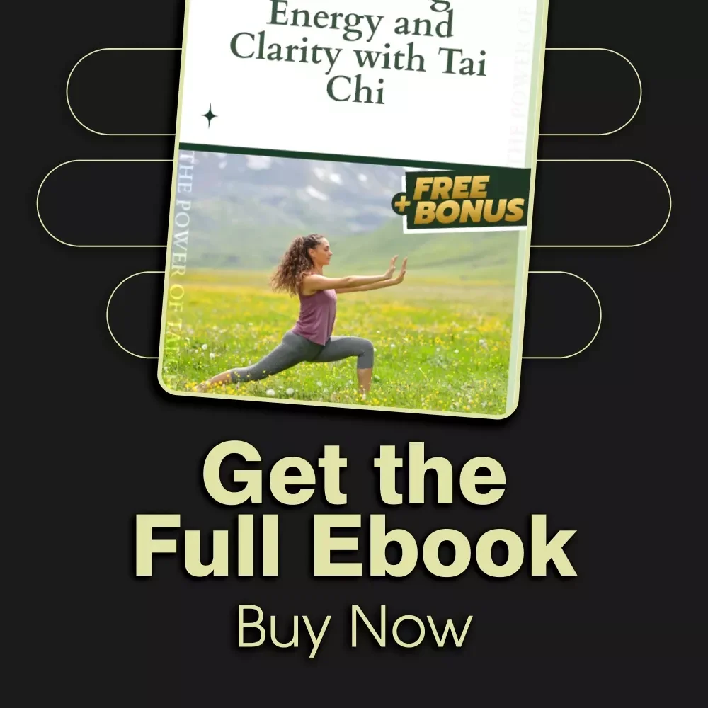 Unlocking Energy and Clarity with Tai Chi | Tai Chi for Energy and Attention | Mindful Movement eBook for Focus & Vitality