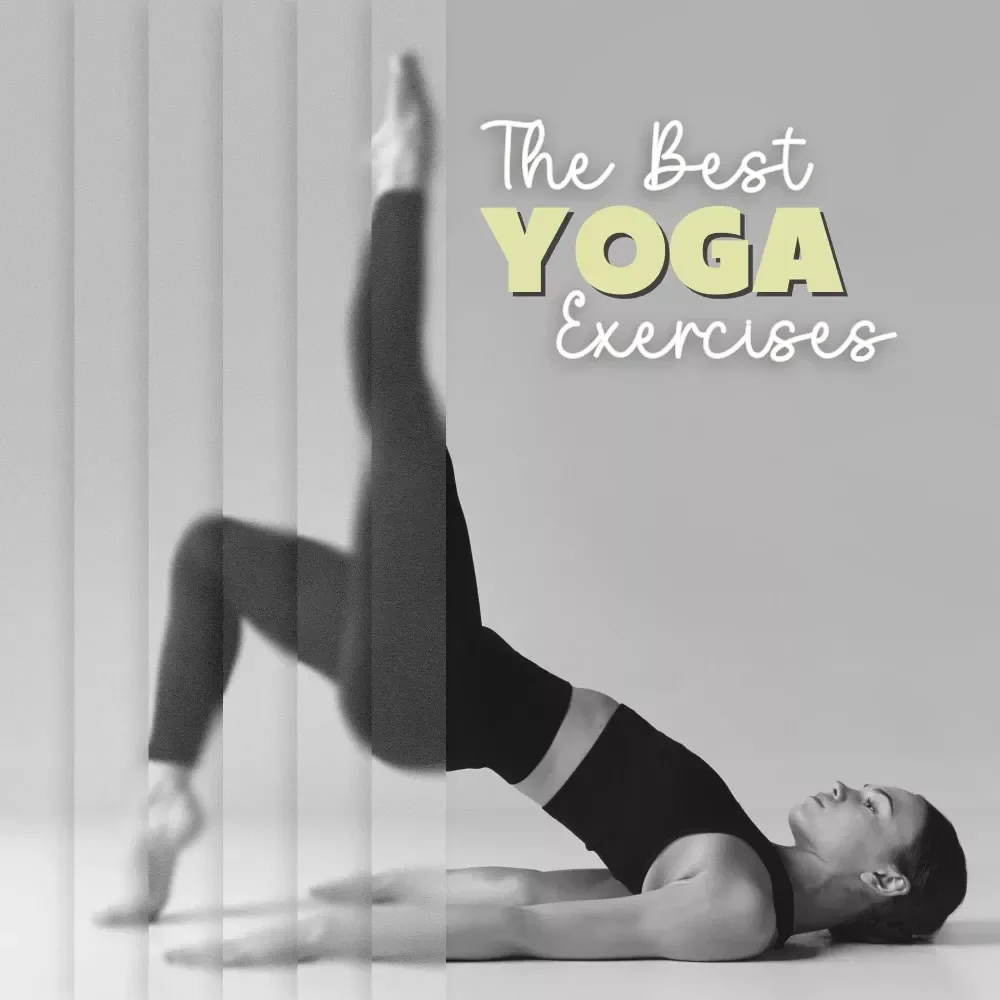 The Best Yoga Exercises Checklist | Printable Digital Download | Yoga Routine Planner | Morning Yoga, Flexibility, Core Strength, Balance & Mindfulness Guide