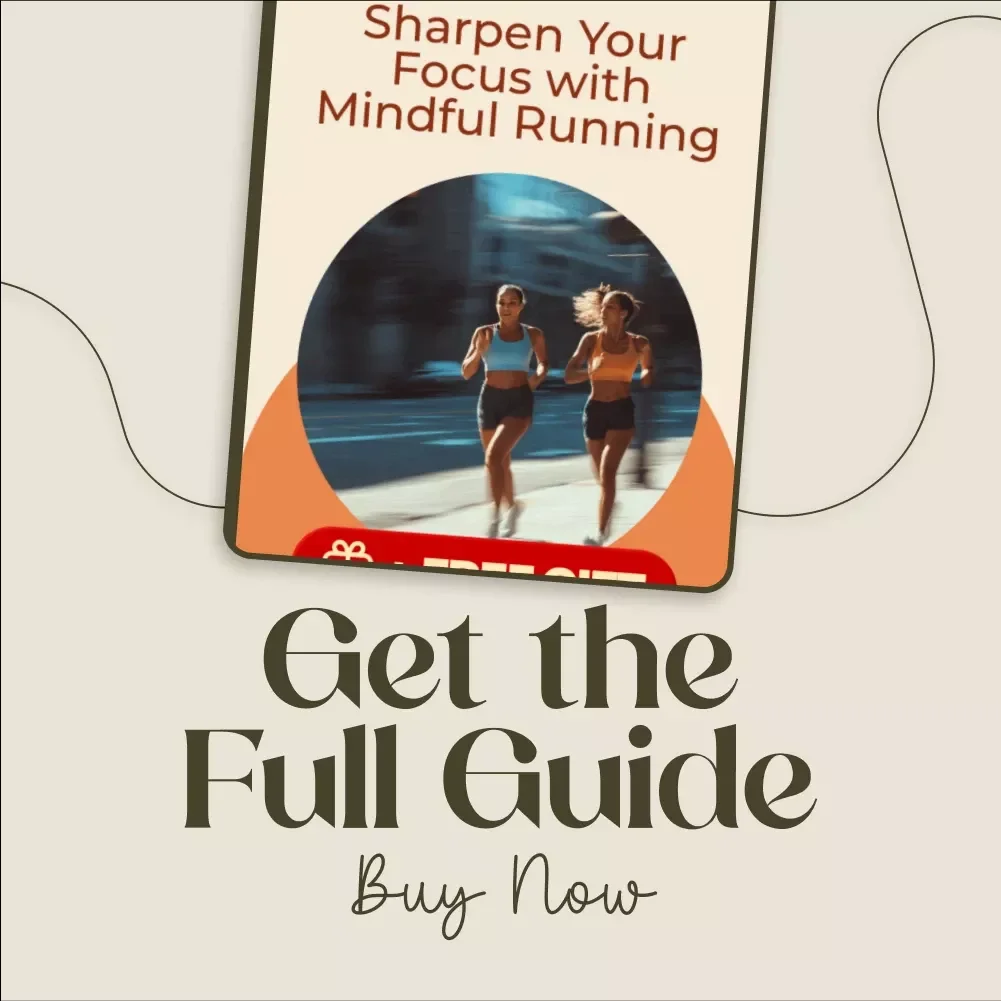 Sharpen Your Focus with Mindful Running | Digital eBook, Guide & Checklist for Concentration, Mindfulness, Meditation, Stress Relief & Running Performance