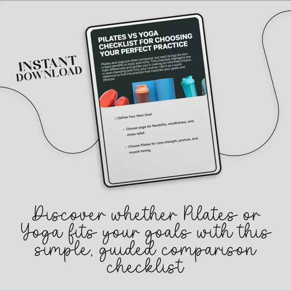 Pilates vs Yoga Checklist for Choosing Your Perfect Practice | Digital Download | Printable Wellness Guide | Fitness Comparison Chart | Mindfulness & Core Strength Planner