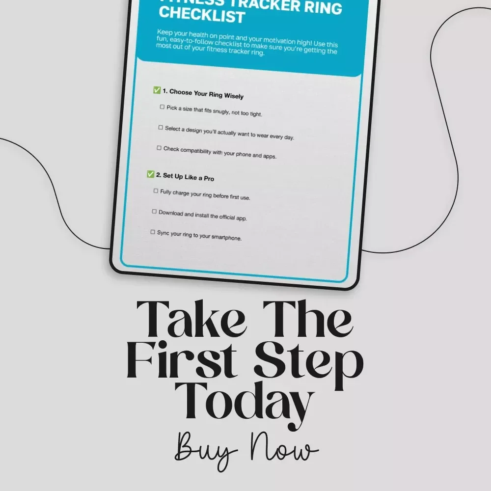 Ring in Your Fitness: The Ultimate Fitness Tracker Ring Checklist | Digital Download PDF Guide for Fitness Tracker Ring Setup, Tracking, and Motivation