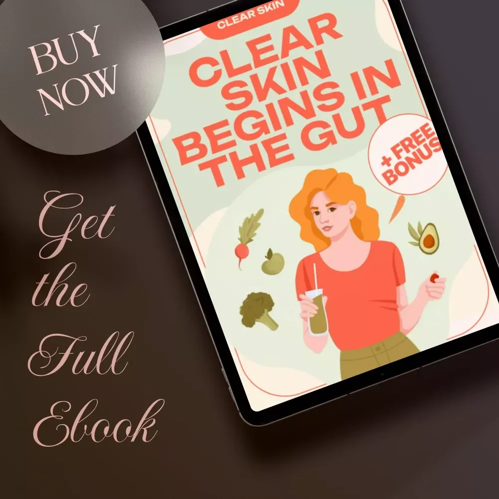 Clear Skin Begins in the Gut | eBook Guide for Gut Health, Skin Healing, Diet & Lifestyle Tips | Digital Download