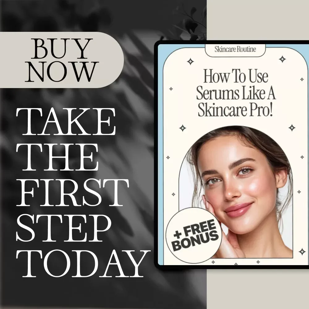 How to Use Serums Like a Skincare Pro | Digital Skincare Guide, eBook & Checklist for Glowing Skin, Beginners & Beauty Enthusiasts