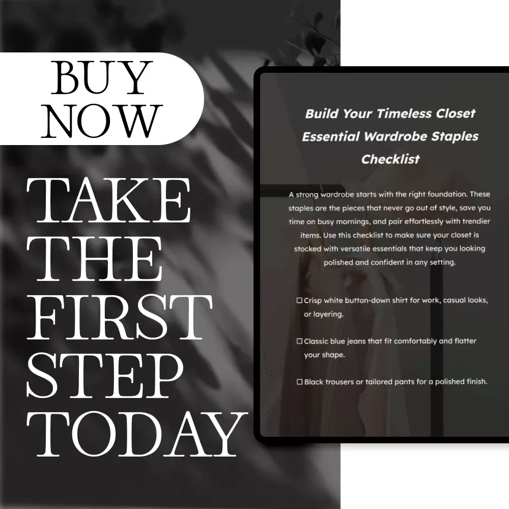 Build Your Timeless Closet Essential Wardrobe Staples Checklist | Minimalist Capsule Wardrobe Guide | Digital Download for Women’s Fashion & Style Organization