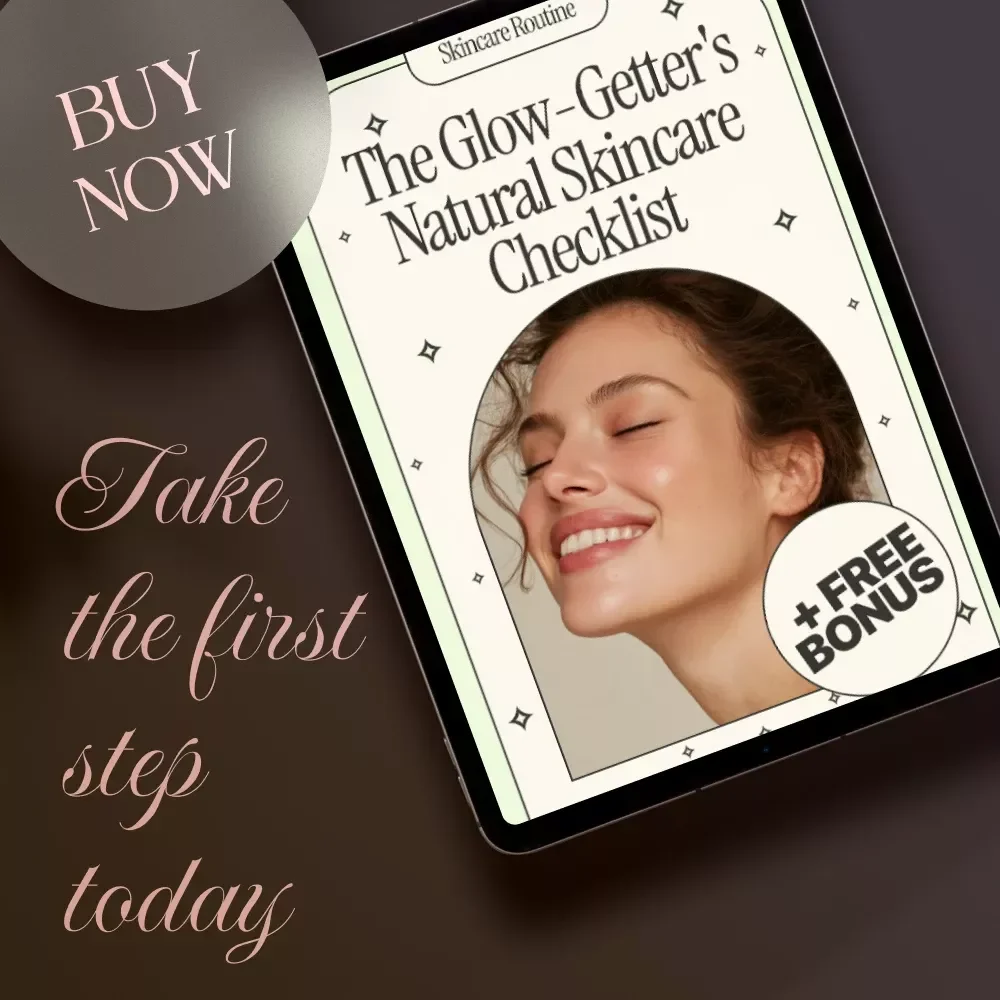 The Glow-Getter's Natural Skincare Checklist | Digital Download for Natural Skincare Remedies, DIY Beauty & Holistic Glow Routine