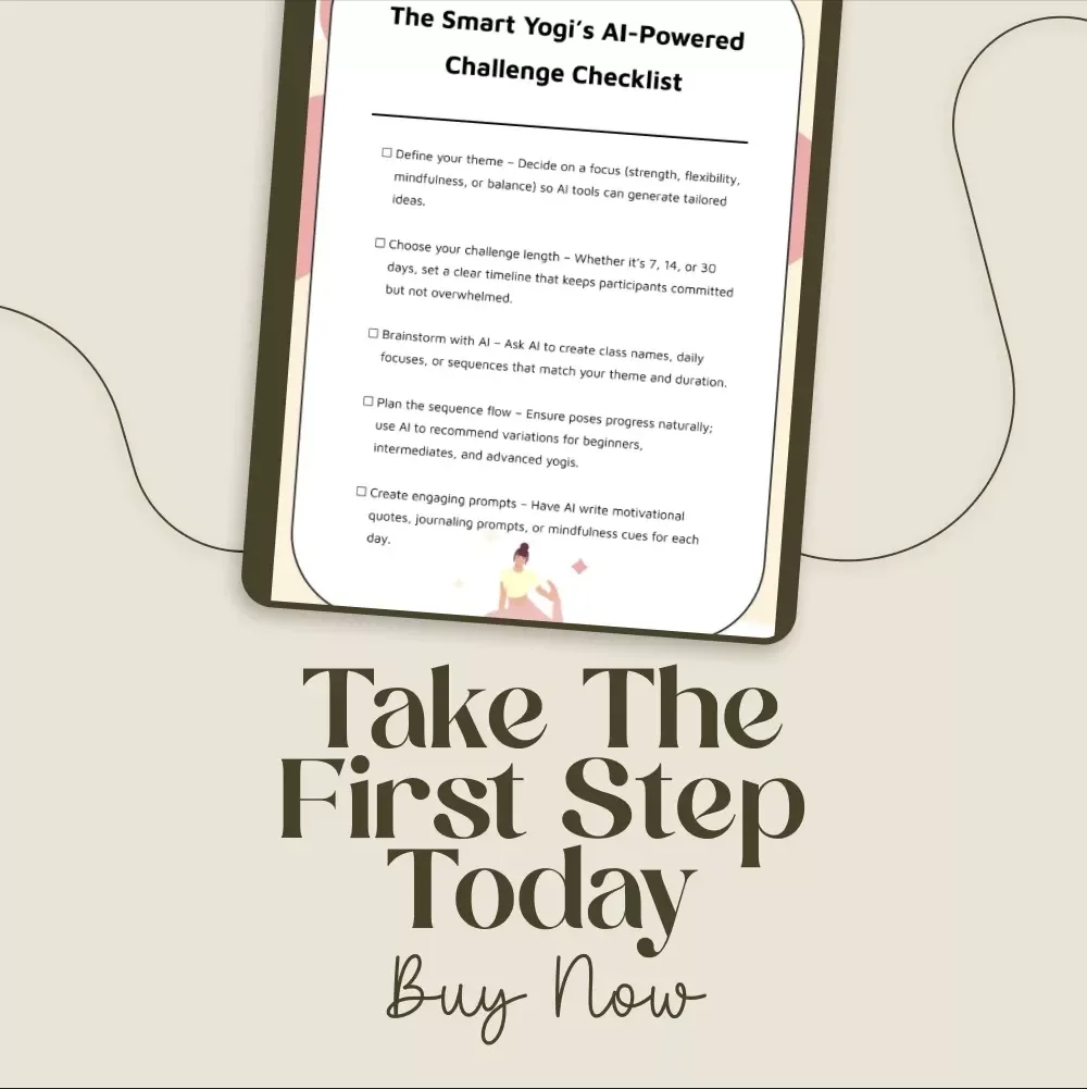 The Smart Yogi’s AI-Powered Challenge Checklist | Digital Yoga Guide | Mindfulness Planner | AI Yoga Challenge Template | Yoga Instructor Resource | Printable Digital Download
