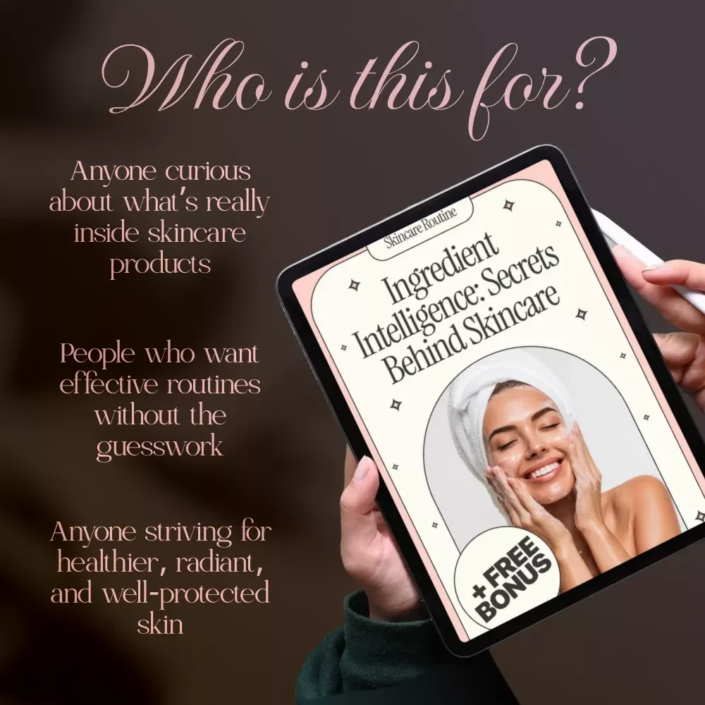 Ingredient Intelligence: Secrets Behind Skincare | Skincare eBook, Digital Guide, Clean Beauty Ingredients, Anti-Aging, Acne, Sun Protection, Natural Skincare Education