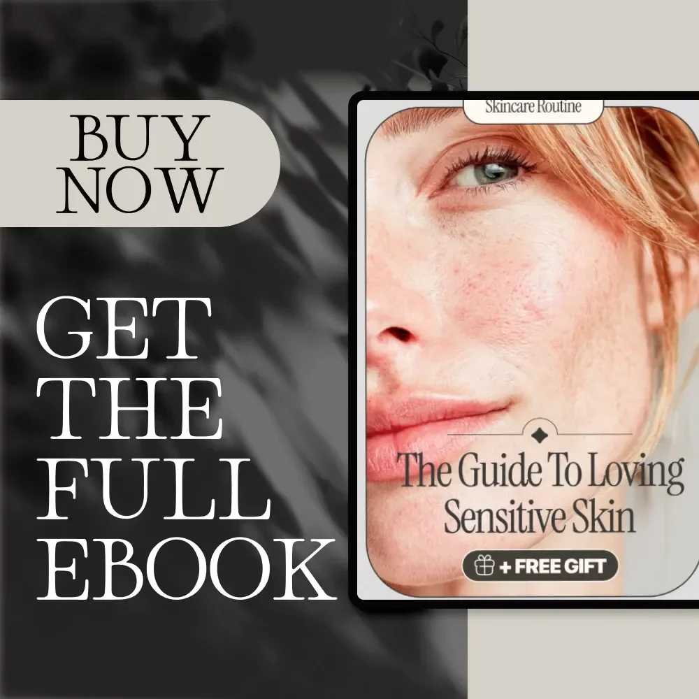 The Guide to Loving Sensitive Skin | eBook for Skincare Routine, Ingredients to Avoid, Seasonal Care, AI Skin Tools & Case Studies | Digital Download