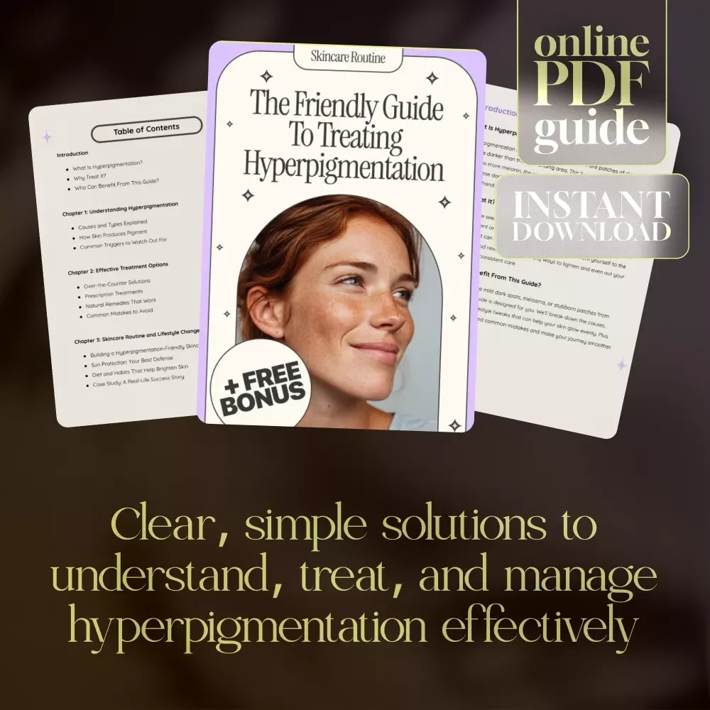 The Friendly Guide to Treating Hyperpigmentation | Digital Download Skincare eBook, Hyperpigmentation Treatment Guide, Skincare Routine Checklist
