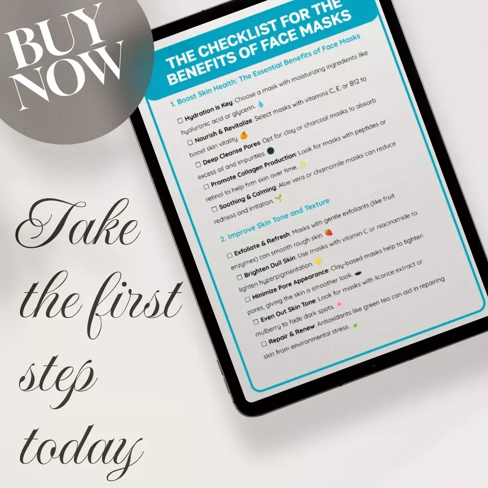 The Checklist for the Benefits of Face Masks | Digital Skincare Checklist for Glowing Skin, Self-Care & Beauty Routine
