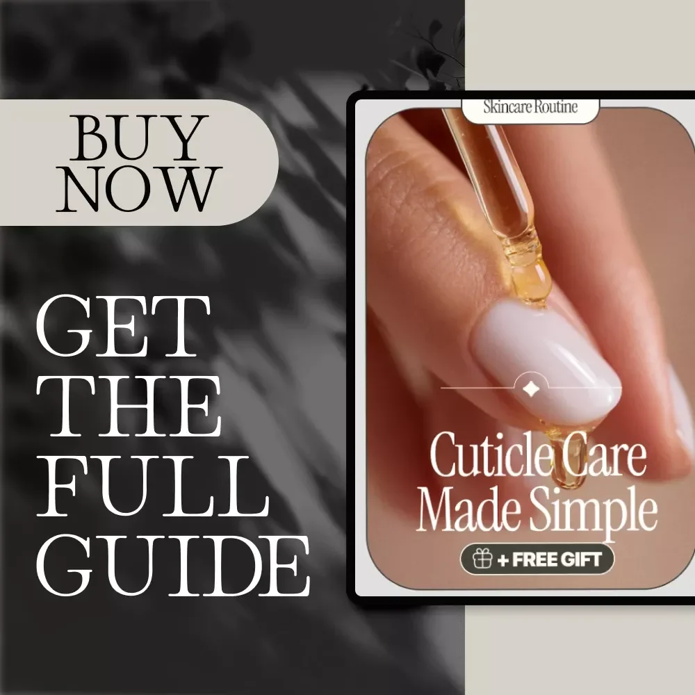Cuticle Care Made Simple | Digital Guide for Healthy Nails | How to Care for Cuticles eBook & Checklist | Nail Health Routine & Self-Care PDF Download