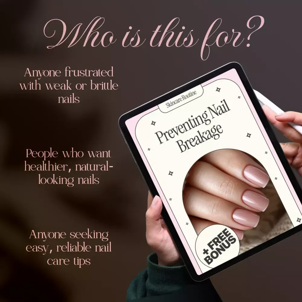 Preventing Nail Breakage Guide | Digital Download | How to Prevent Nail Breakage eBook for Strong, Healthy Nails