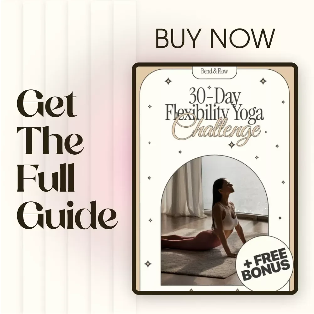 Bend & Flow: 30-Day Flexibility Yoga Challenge | Digital Download Guide, eBook & Checklist for Beginners, Yoga Lovers & Wellness Seekers