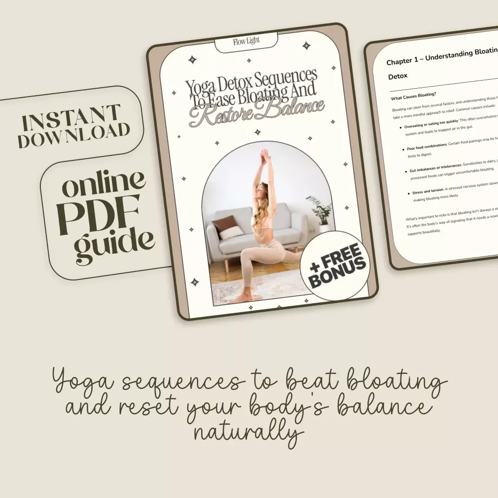 Flow Light: Yoga Detox Sequences to Ease Bloating and Restore Balance | Digital Yoga Guide for Digestion Relief & Mind-Body Detox | Gentle & Deep Yoga Detox Flows to Reduce Bloating | AI-Powered Personalized Practice