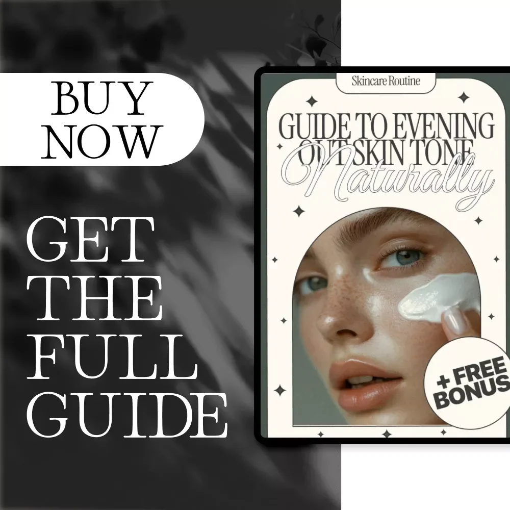 Guide to Evening Out Skin Tone Naturally | Digital Skincare eBook for Clear, Radiant, Even Complexion | Holistic Beauty Routine, Natural Remedies & Skincare Tip