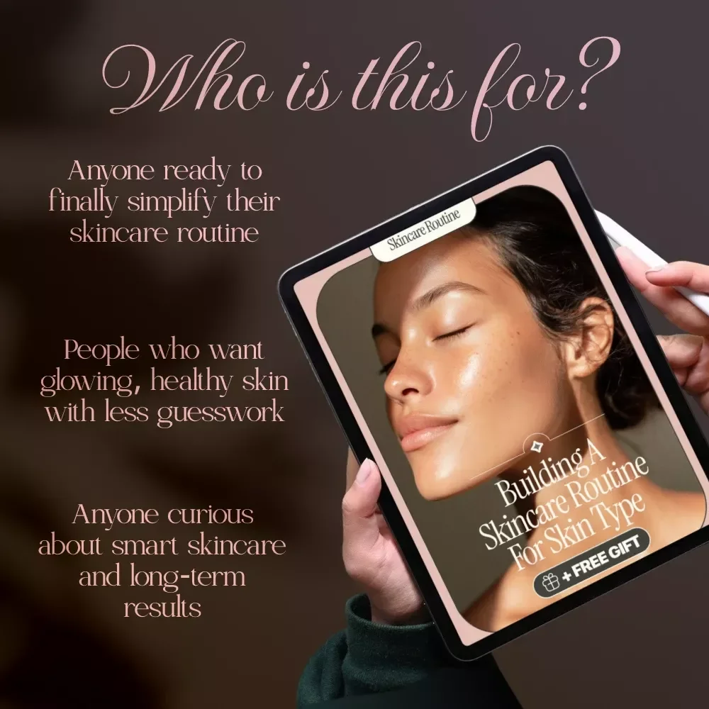Building a Skincare Routine for Skin Type | Digital eBook Guide for Clear, Healthy, Glowing Skin | Morning & Evening Skincare Checklist, Anti-Aging, Acne, Hydration & Lifestyle Skincare Tips