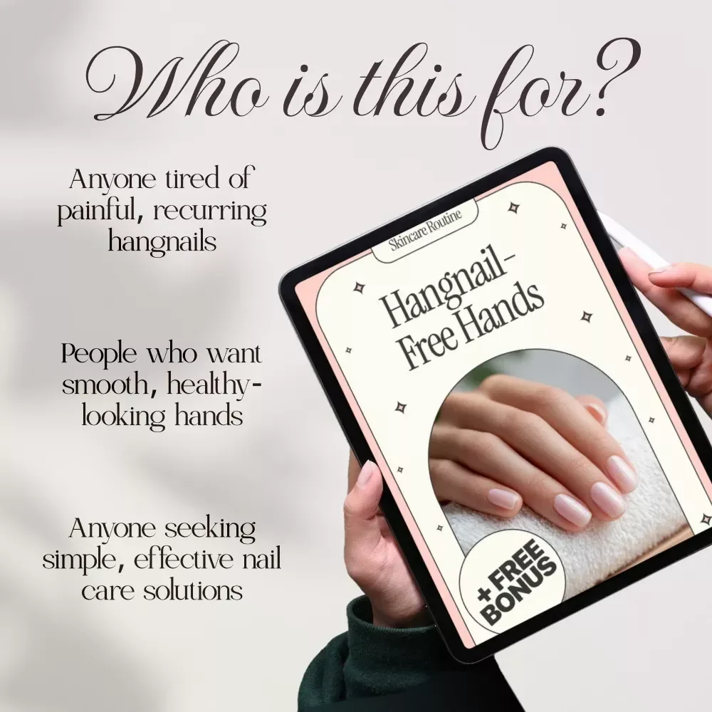 Hangnail-Free Hands | Digital Download Guide, eBook & Checklist for Healthy Nails, Cuticle Care, and Hangnail Prevention