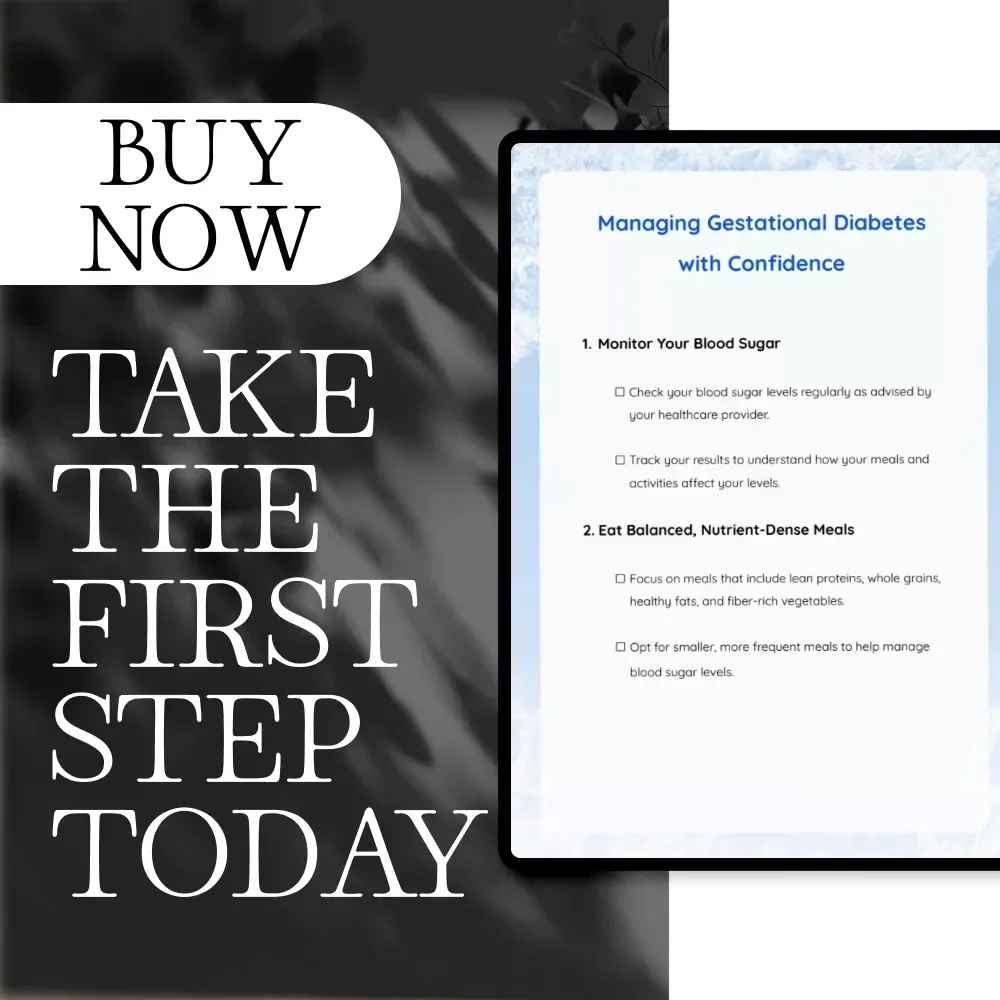 Managing Gestational Diabetes with Confidence | Printable Gestational Diabetes Checklist | Pregnancy Health Support Guide