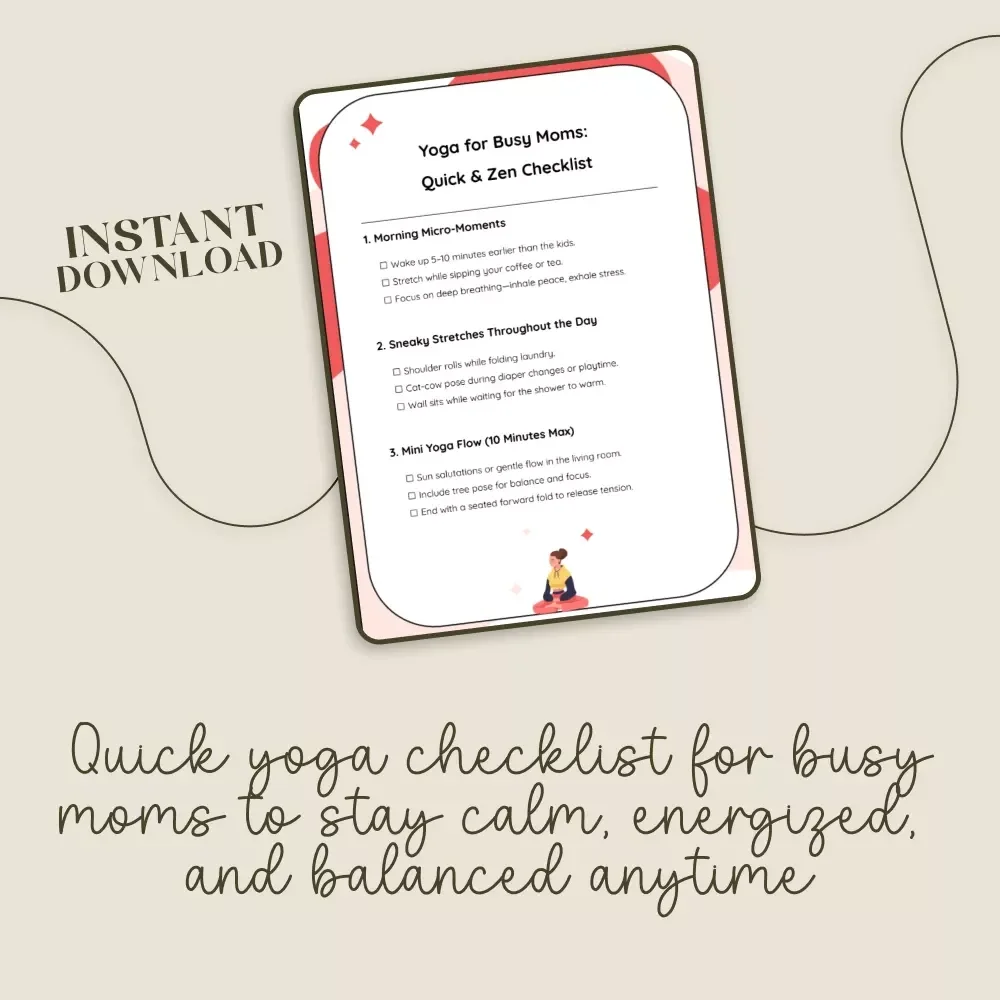 Yoga for Busy Moms: Quick & Zen Checklist | Printable Digital Download | Yoga for Busy Moms Self-Care Routine PDF