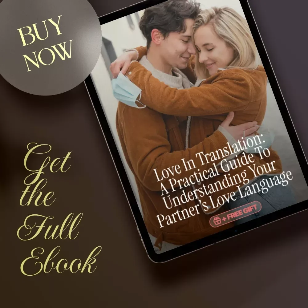 Love in Translation: A Practical Guide to Understanding Your Partner’s Love Language – eBook for Couples, Relationship Advice, and Understanding Your Partner’s Love Language