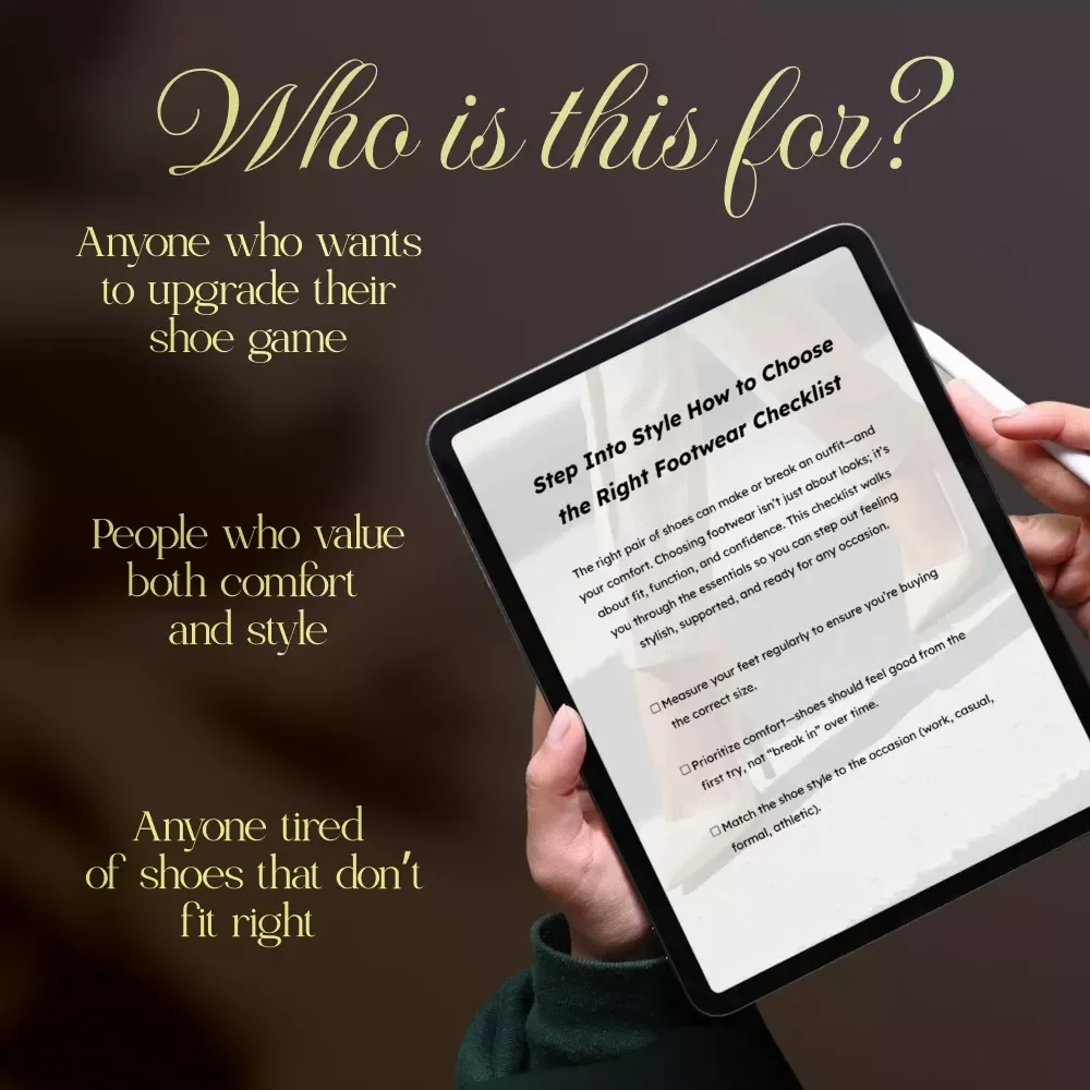 Step Into Style How to Choose the Right Footwear Checklist | Digital Download Shoe Guide | Printable Fashion & Comfort Tips for Women & Men | How to Choose the Right Footwear