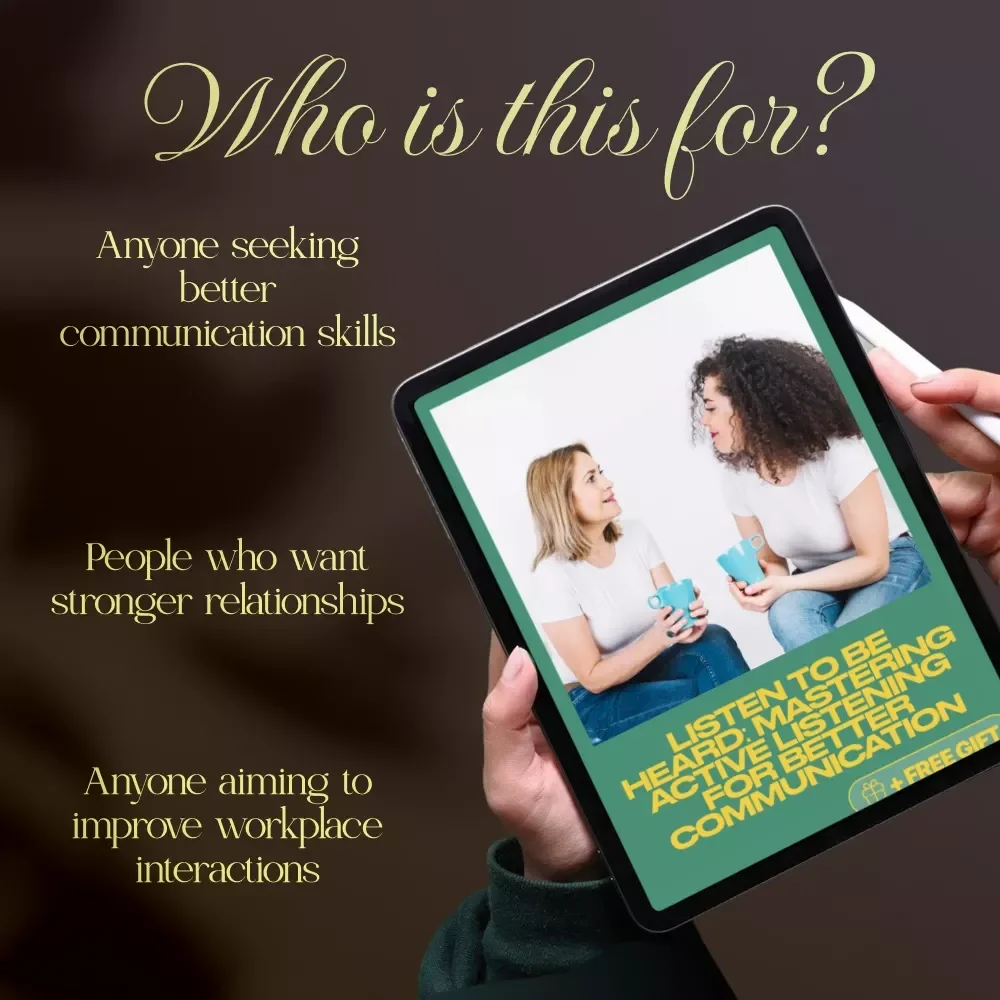 Listen to Be Heard: Mastering Active Listening for Better Communication – eBook for Active Listening Skills for Better Communication