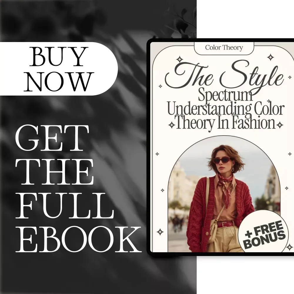 The Style Spectrum Understanding Color Theory in Fashion | Fashion Ebook | Digital Download Guide to Understanding Color Theory in Fashion for Wardrobe Styling, Outfits & Seasonal Palettes