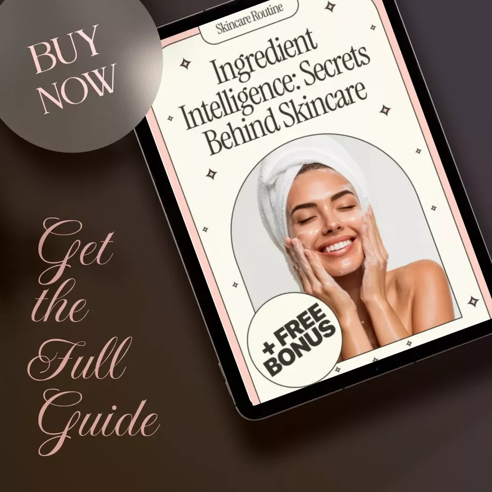 Ingredient Intelligence: Secrets Behind Skincare | Skincare eBook, Digital Guide, Clean Beauty Ingredients, Anti-Aging, Acne, Sun Protection, Natural Skincare Education