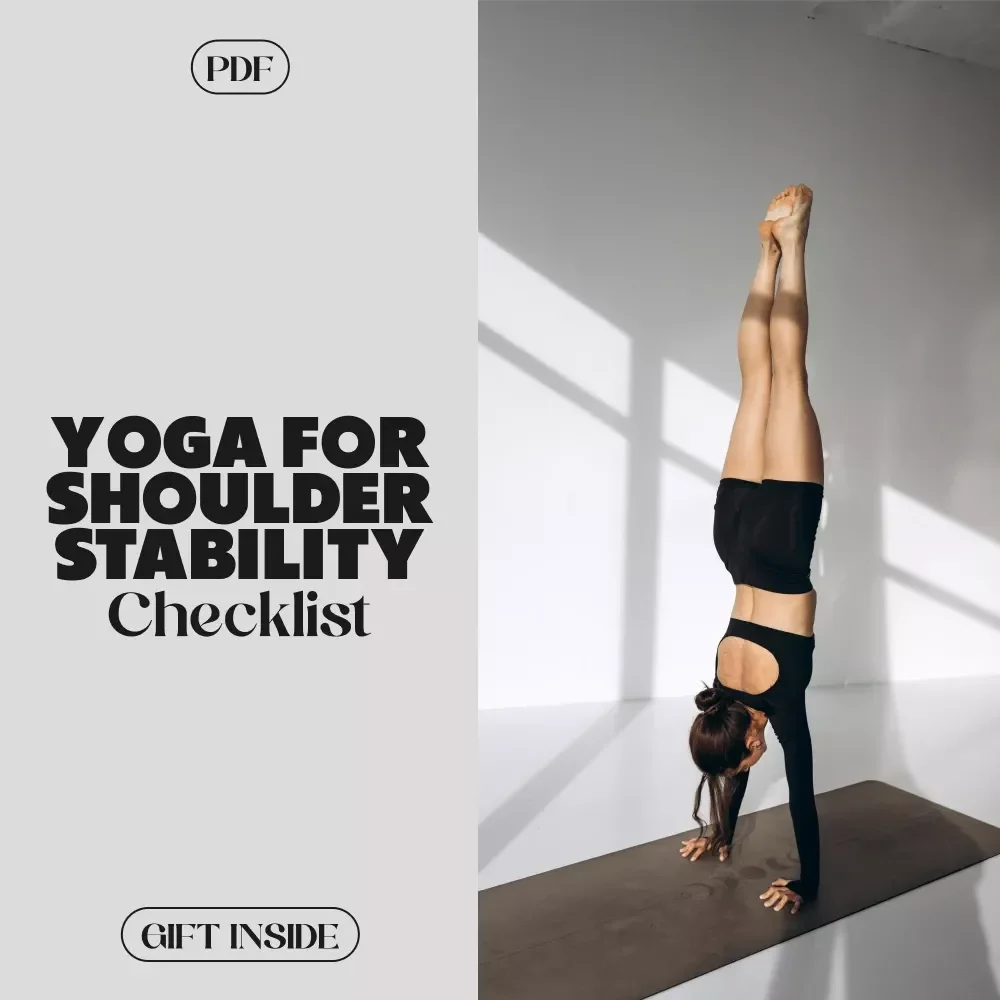 Strong & Steady: Yoga for Shoulder Stability Checklist | Digital Yoga Guide for Shoulder Strength, Balance & Flexibility
