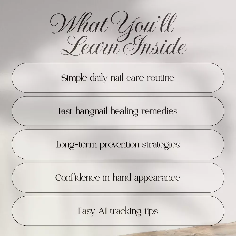 Hangnail-Free Hands | Digital Download Guide, eBook & Checklist for Healthy Nails, Cuticle Care, and Hangnail Prevention