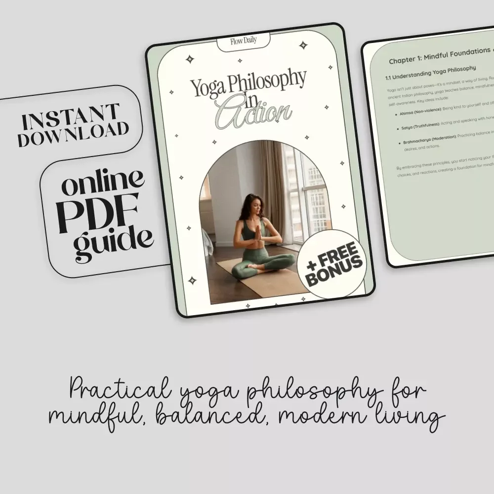 Flow Daily: Yoga Philosophy in Action | Digital Guide for Mindfulness, Rituals & Everyday Living