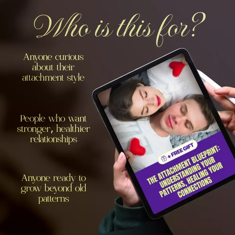 The Attachment Blueprint: Understanding Your Patterns, Healing Your Connections | Attachment Styles Guide, Relationship Healing eBook, Secure Attachment Digital Download