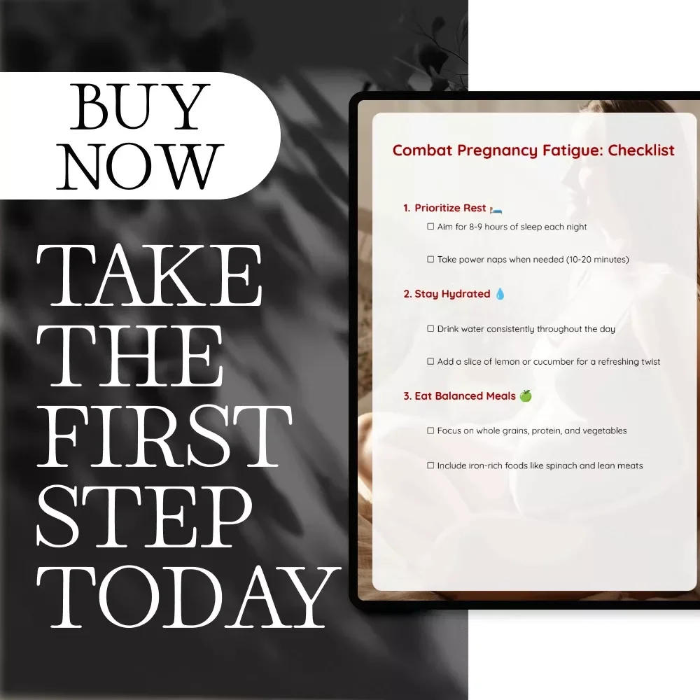 Combat Pregnancy Fatigue: Checklist | Practical Guide to Reduce Pregnancy-Related Fatigue and Boost Energy