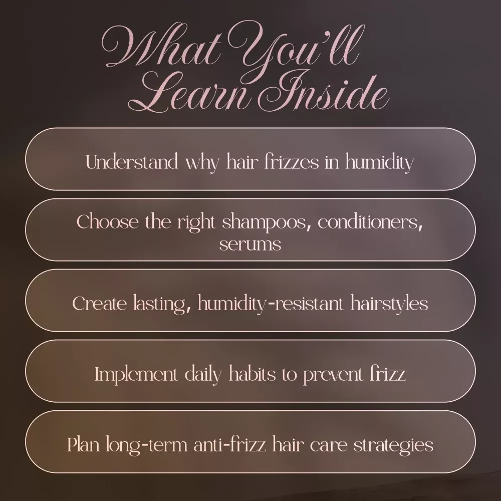 Humidity-Proof Hair: Banishing Frizz – Ultimate Anti-Frizz Guide, eBook, Checklist for Frizz-Free Styling, Humidity Hair Care, Hair Routine, Styling Tips