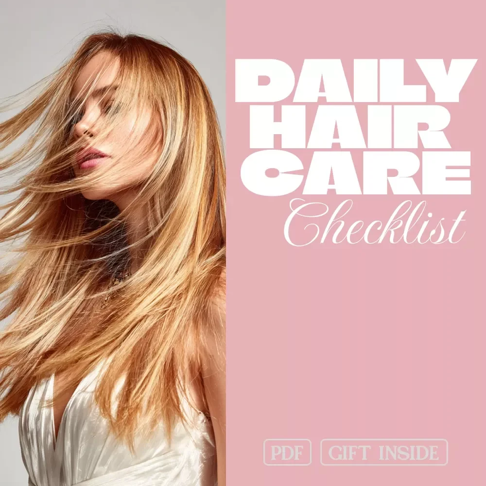 The Ultimate Daily Hair Care Checklist for Healthy, Happy Hair | Digital Download Guide, eBook & Printable Checklist for Strong, Shiny Hair