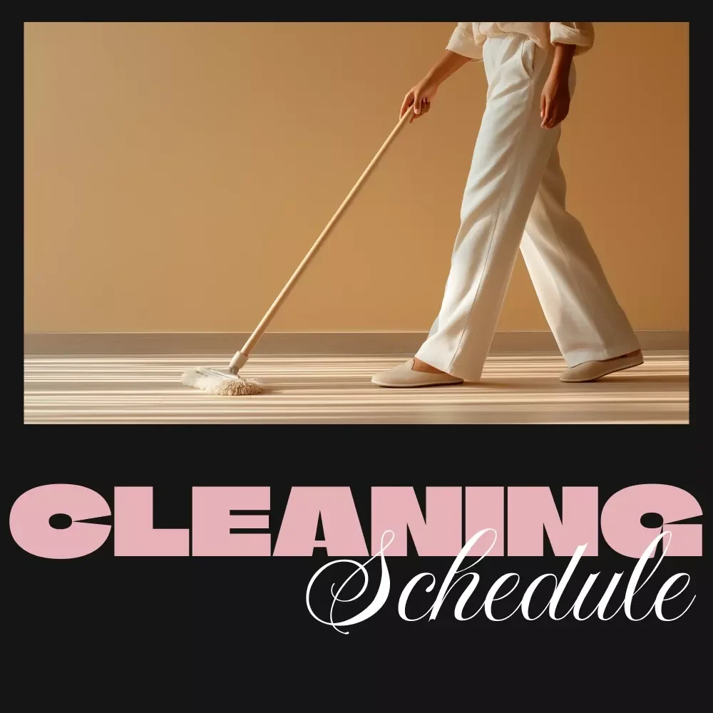 The Smart Home Guide to Creating a Cleaning Schedule | Digital Download Guide for Daily, Weekly & Monthly Routines | How to Create a Cleaning Schedule Made Easy