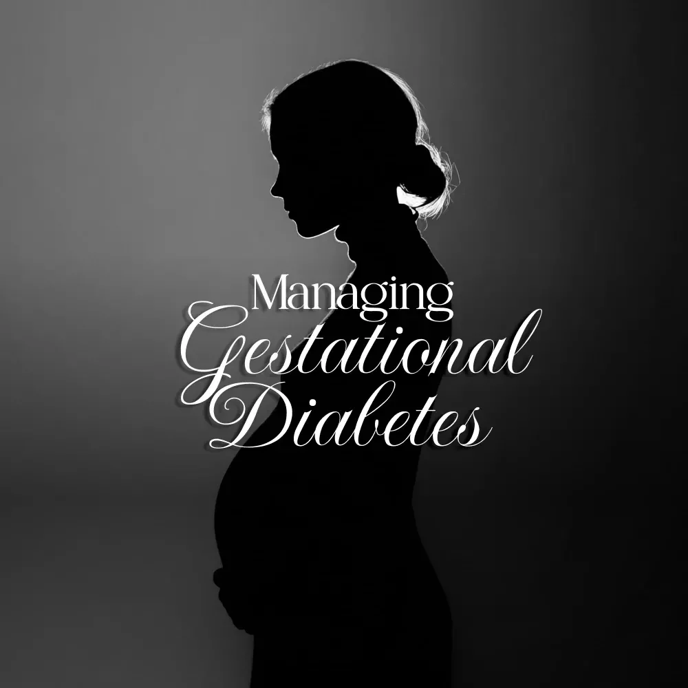 Managing Gestational Diabetes with Confidence | Printable Gestational Diabetes Checklist | Pregnancy Health Support Guide