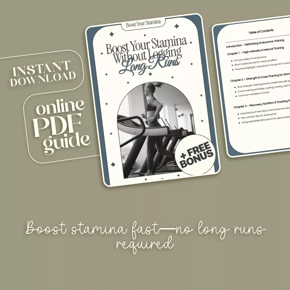 Boost Your Stamina Without Logging Long Runs – How to Improve Endurance Without Long Runs | Digital Fitness Guide for Busy Runners, Cyclists & Fitness Enthusiasts | Endurance Training eBook, HIIT & Cross-Training Strategies