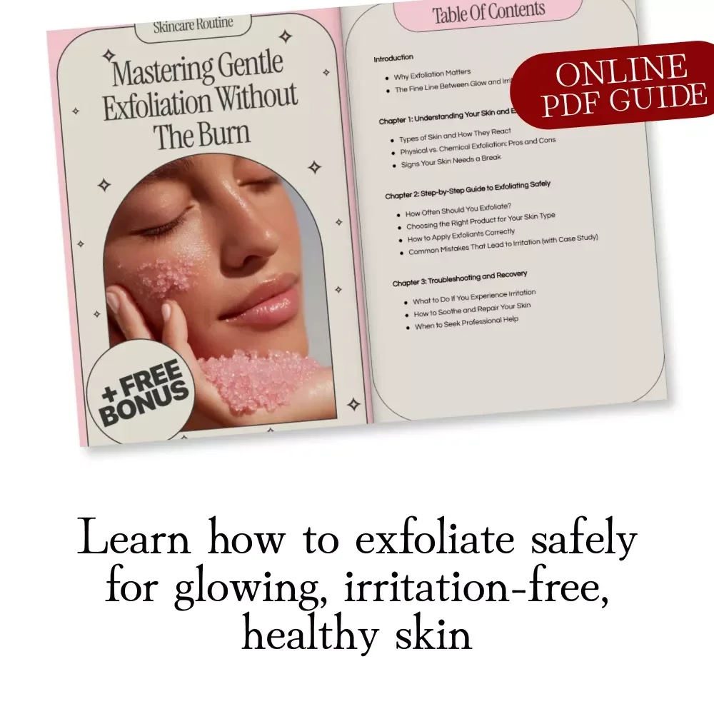 Mastering Gentle Exfoliation Without the Burn | Skincare Guide, Digital Download, eBook for Safe Exfoliation, Glow Without Irritation