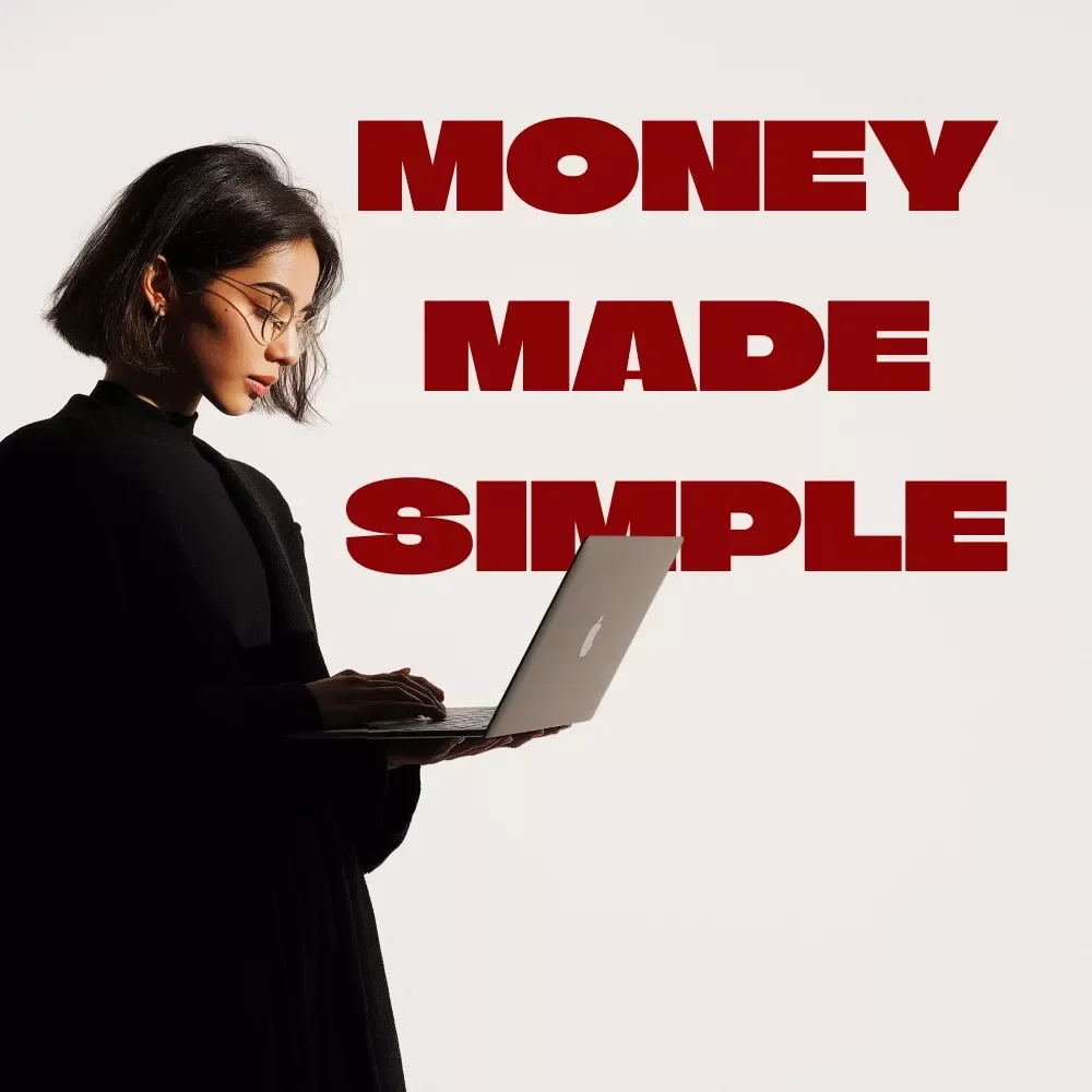 Money Made Simple: A Practical Guide to Organizing Your Finances – eBook for How to Organize Your Finances, Budgeting, Saving, and Investing