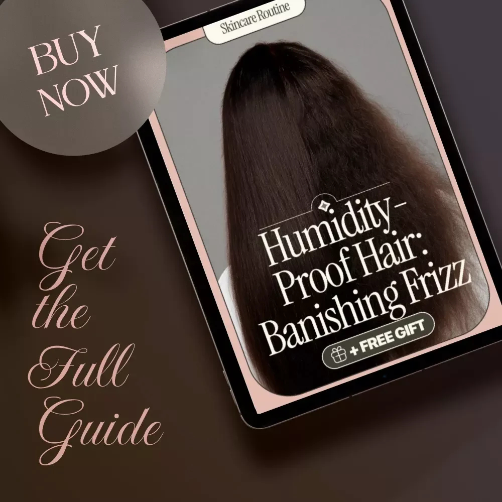 Humidity-Proof Hair: Banishing Frizz – Ultimate Anti-Frizz Guide, eBook, Checklist for Frizz-Free Styling, Humidity Hair Care, Hair Routine, Styling Tips