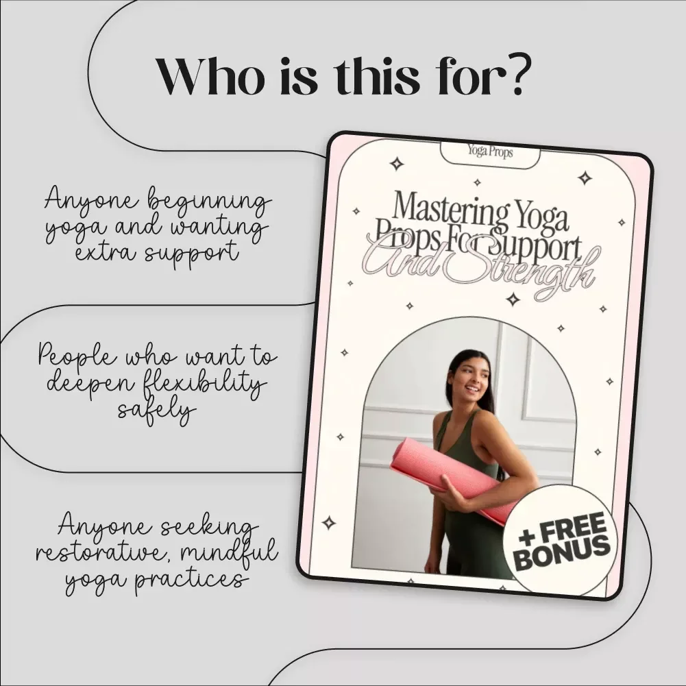 Mastering Yoga Props for Support and Strength | Digital Download eBook, Yoga Guide, Restorative Yoga Checklist, Flexibility & Strength PDF