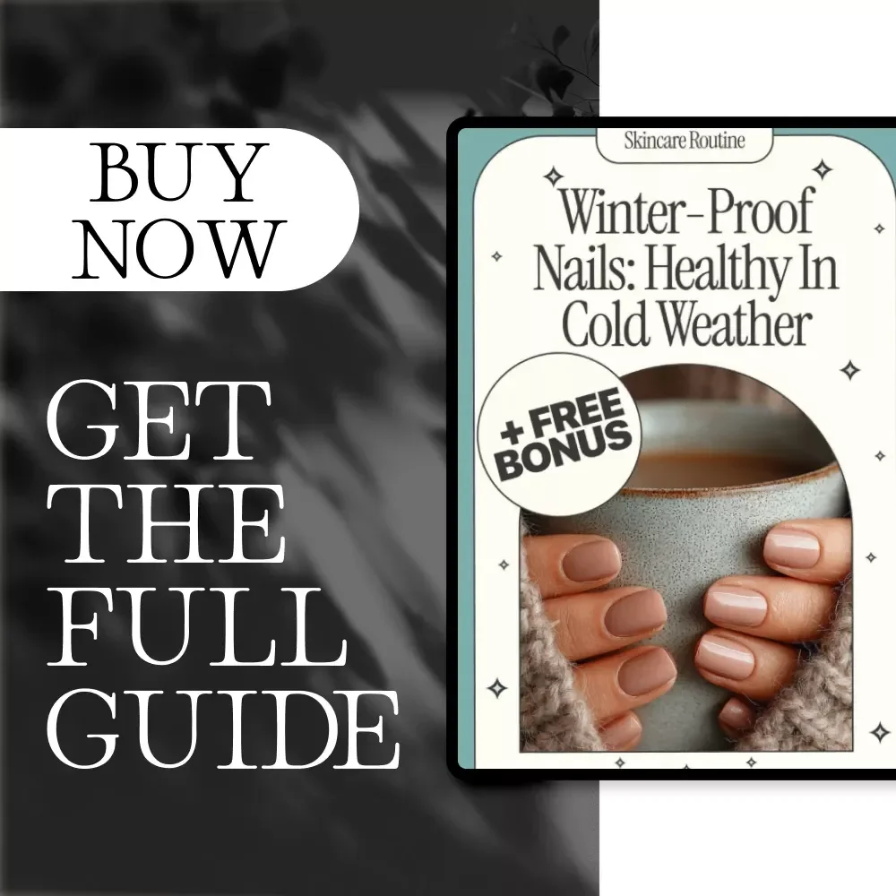 Winter-Proof Nails: Healthy in Cold Weather | Digital Download eBook, Nail Care Guide, Winter Nail Checklist for Strong, Hydrated Nails