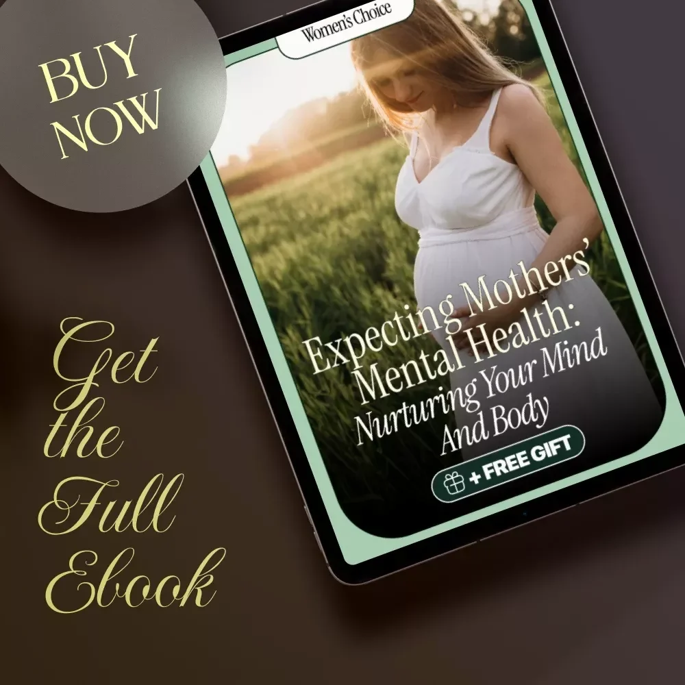Expecting Mothers’ Mental Health: Nurturing Your Mind and Body | Pregnancy Self-Care Guide | eBook for Mental Health Strategies for Expecting Mothers