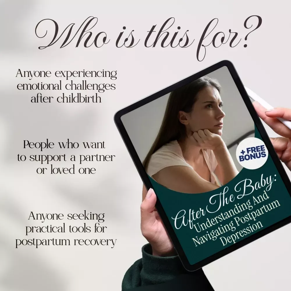 After the Baby: Understanding and Navigating Postpartum Depression | Digital Guide for New Moms & Families