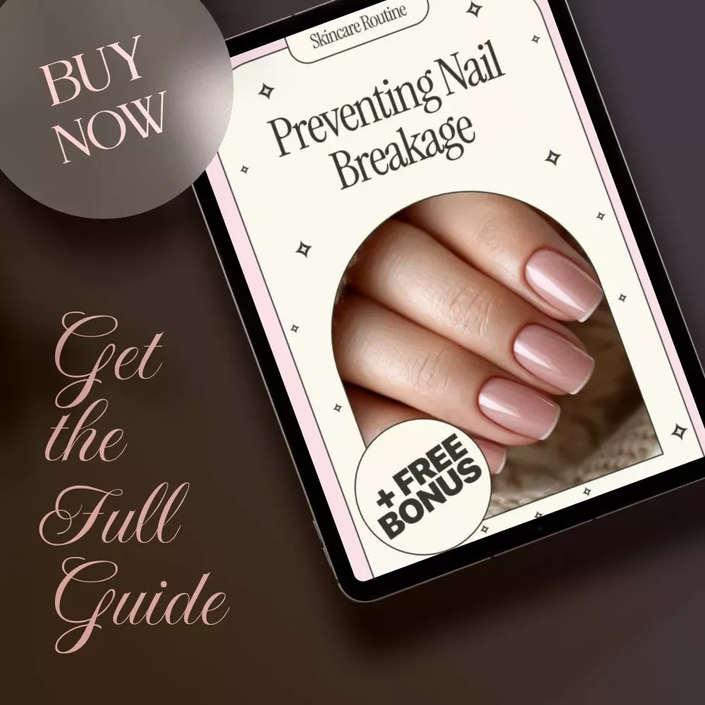 Preventing Nail Breakage Guide | Digital Download | How to Prevent Nail Breakage eBook for Strong, Healthy Nails