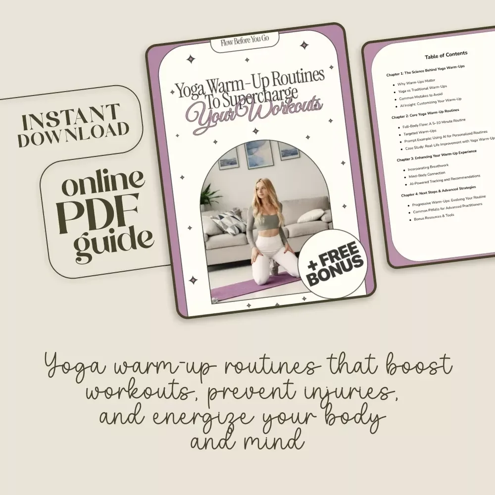 Flow Before You Go: Yoga Warm-Up Routines to Supercharge Your Workouts | Digital Guide for Fitness Lovers | Printable PDF Yoga Warm-Up Routines Before Workouts
