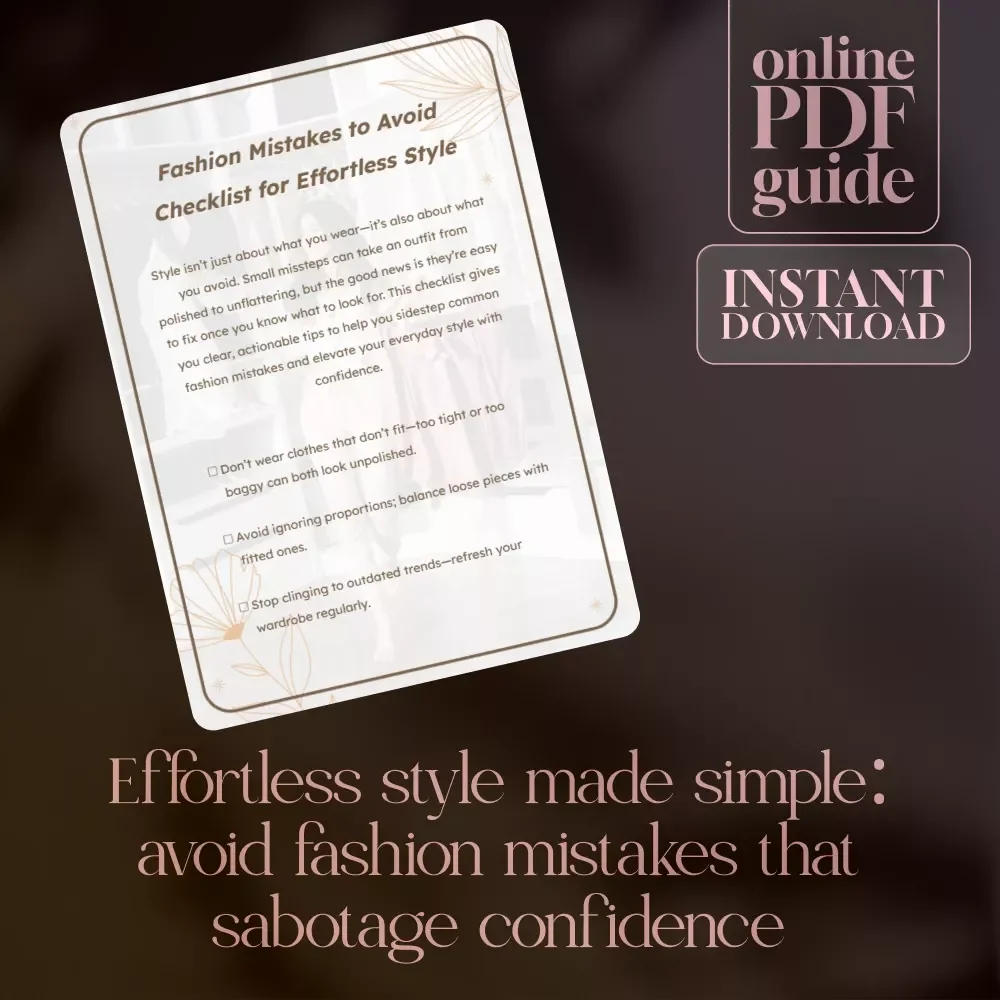 Fashion Mistakes to Avoid Checklist for Effortless Style | Digital Download Guide, eBook & Printable Fashion Mistakes to Avoid List for Women & Men