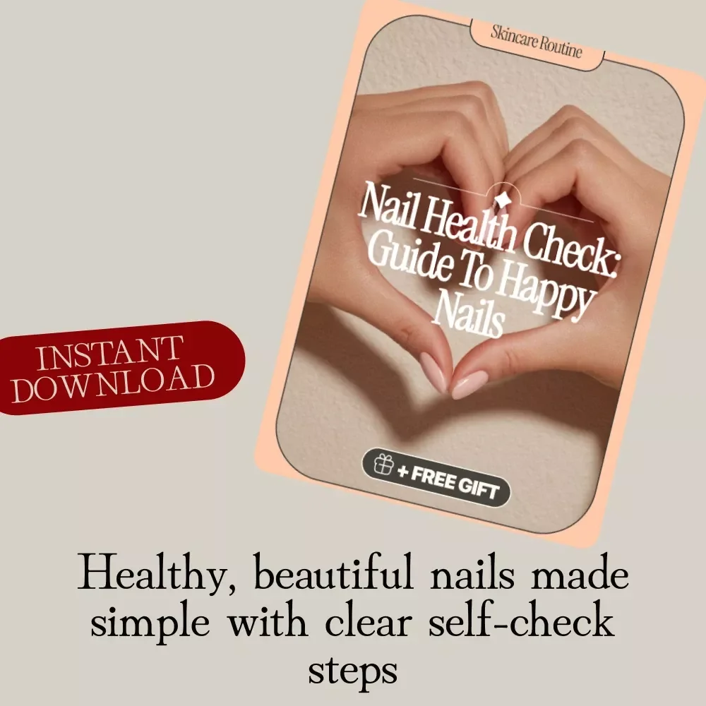 Nail Health Check: Guide to Happy Nails | Digital Checklist for Nail Health Indicators, Self-Care & Wellness